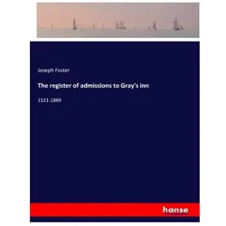 Hansebooks, Heft + Block, The register of admissions to Gray's inn (Weicher Einband)