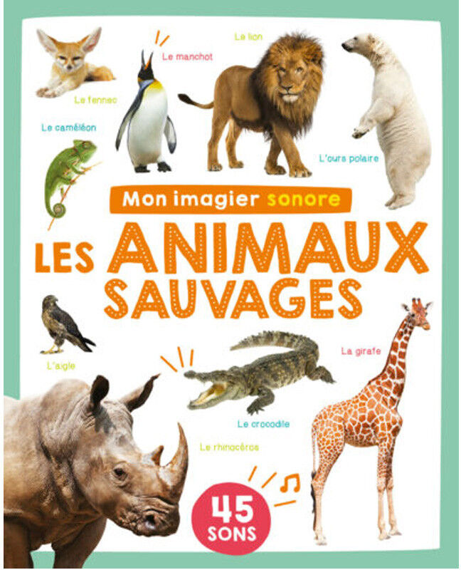 Mon imagier sonore : Les animaux sauvages - 1 2 3 Soleil