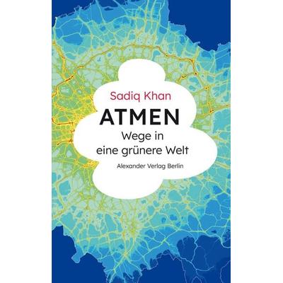 ATMEN, Taschenbuch von Sadiq Khan, Alexander, 978-3-89581-645-1