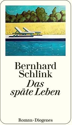 Bernhard Schlink - Das späte Leben - Preis vom 04.10.2026 03:51:26 h