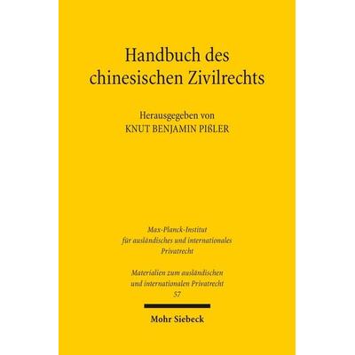 Handbuch des chinesischen Zivilrechts, Gebundene Ausgabe von , Mohr Siebeck, 978-3-16-162733-0