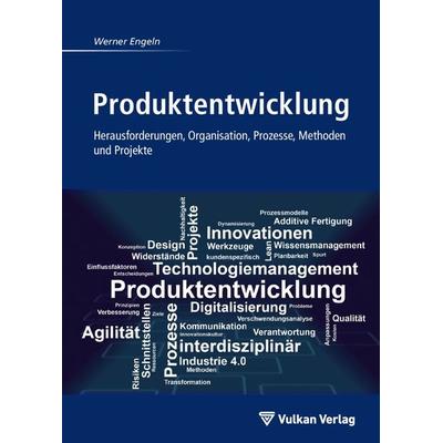 Produktentwicklung, Taschenbuch von Werner Engeln, Vulkan-Verlag, 978-3-8356-7392-2