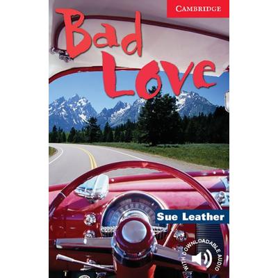 Bad Love, Taschenbuch von Sue Leather, Klett Sprachen GmbH, 978-3-12-574114-0