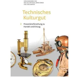 Technisches Kulturgut 2, Fachbücher von Timo Mappes, Ron Hellfritzsch, Stiftung Deutsches Optisches Museum, Sören Gross, Jena