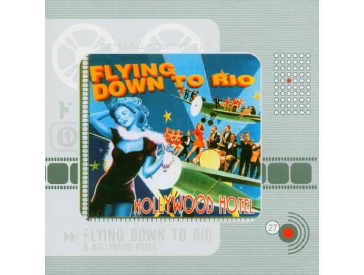 Flying Down to Rio - Johnny Mercer / Hollywood Hotel