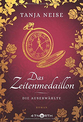 Tanja Neise - Das Zeitenmedaillon - Die Auserwählte - Preis vom 13.10.2026 19:28:25 h