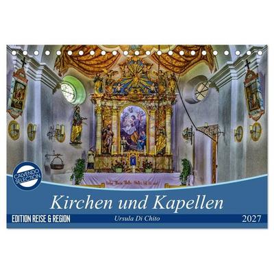 Kirchen und Kapellen (Tischkalender 2027 DIN A5 quer), CALVENDO Monatskalender