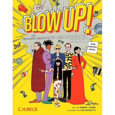 Blow Up!, Gebundene Ausgabe von Robert Shore, C.H. Beck, 978-3-406-83224-6