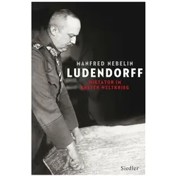 Ludendorff, Biografien von Manfred Nebelin
