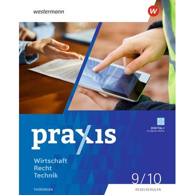 Praxis WRT - Wirtschaft / Recht / Technik - Ausgabe 2024 für Regelschulen in Thüringen, Gebundene Ausgabe von Christine Fischer,Axel