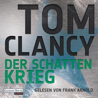 Der Schattenkrieg - Tom Clancy, Audio, 9783837110548