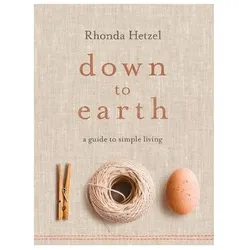 Down to Earth, Ratgeber von Rhonda Hetzel