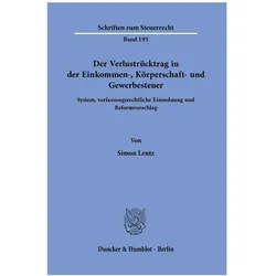 Der Verlustrücktrag in der Einkommen-, Körperschaft- und Gewerbesteuer, Fachbücher von Simon Lentz