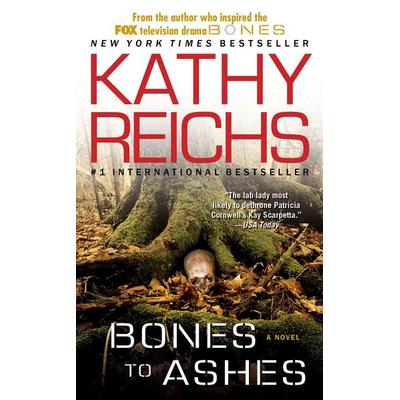 Bones to Ashes, Taschenbuch von Kathy Reichs, Pocket Star Books