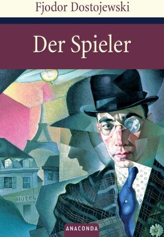 Dostojewski, Fjodor Michailowitsch - Der Spieler - Preis vom 13.10.2026 11:25:28 h