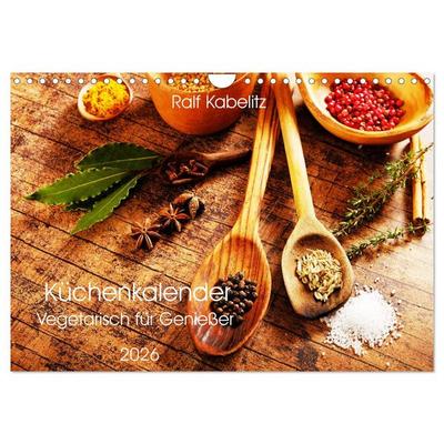 Küchenkalender Vegetarisch für Genießer 2026 (Wandkalender 2026 DIN A4 quer), CALVENDO Monatskalender