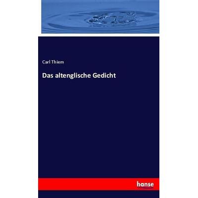 Das altenglische Gedicht, Taschenbuch von Carl Thiem, Hansebooks, 978-3-337-47016-6