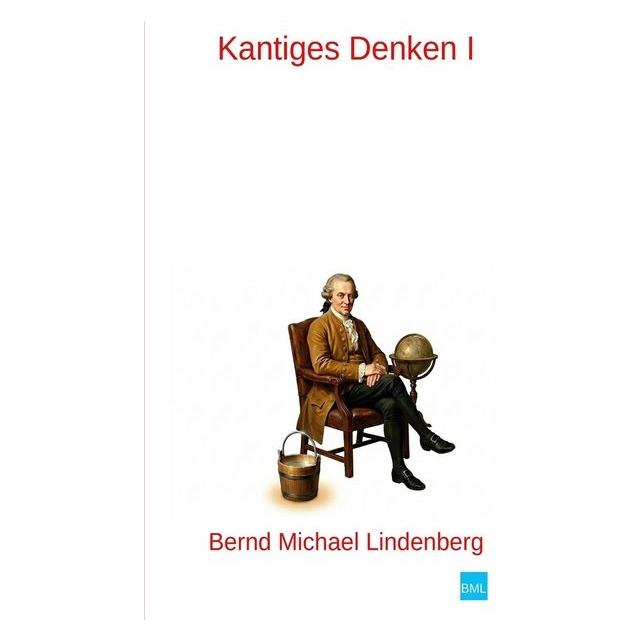 tolino Lindenberg:Kantiges Denken I (Deutsch, Softcover, Bernd Michael Lindenberg) (69668574)