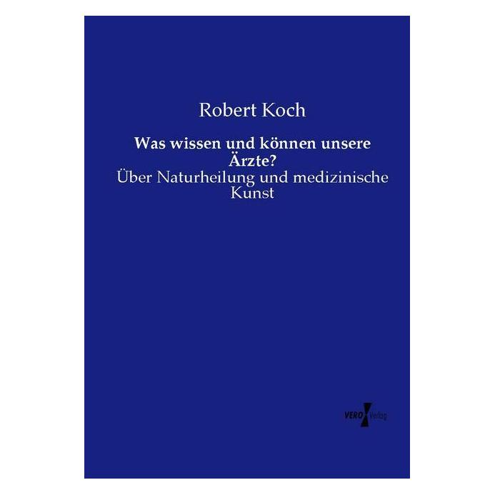Vero Was wissen und können unsere Ärzte? (Deutsch, Softcover, Robert Koch) (55583596)
