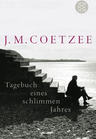 Coetzee, J. M. - Tagebuch eines schlimmen Jahres: Roman - Preis vom 09.10.2026 07:28:09 h