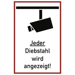 Jeder Diebstahl wird angezeigt!, Alu, 300x200 mm