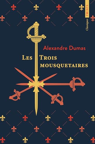 Alexandre Dumas - Les trois mousquetaires - Preis vom 12.10.2026 11:37:12 h