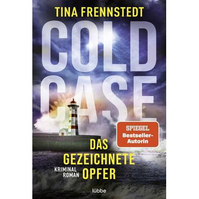 Cold Case - Das gezeichnete Opfer, Taschenbuch von Tina Frennstedt, Lübbe