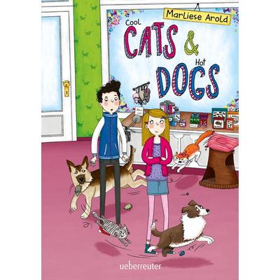 Cool Cats & Hot Dogs, Gebundene Ausgabe von Marliese Arold, Ueberreuter Verlag, Kinder- und Jugendbuch