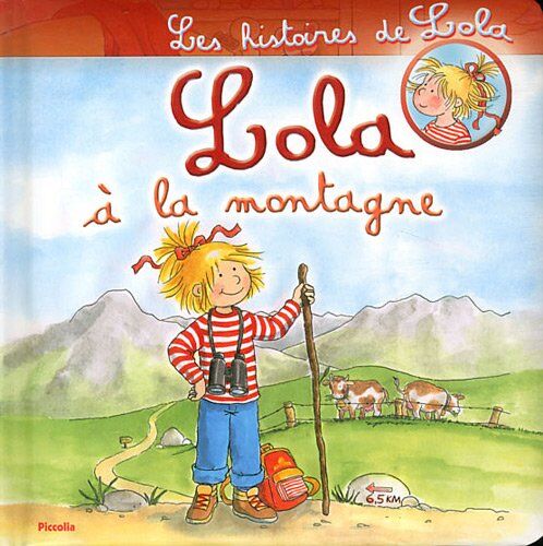 Liane Schneider - Lola à la montagne - Preis vom 11.10.2026 15:43:13 h