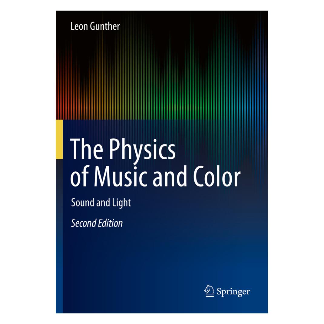 Springer The Physics of Music and Color (Englisch, Softcover, Leon Gunther) (56161710)