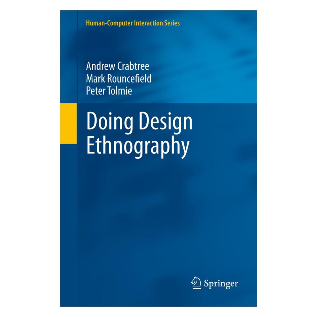 Springer Doing Design Ethnography (Englisch, Softcover, Andrew Crabtree, Mark Rouncefield, Peter Tolmie) (55549429)