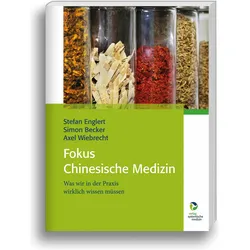 Praxis Chinesische Medizin, Fachbücher von Stefan Englert, Simon Becker