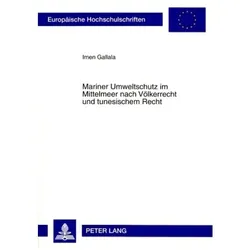 Gallala:Mariner Umweltschutz im Mittelm, Fachbücher von Imen Gallala