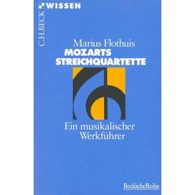 Mozarts Streichquartette -