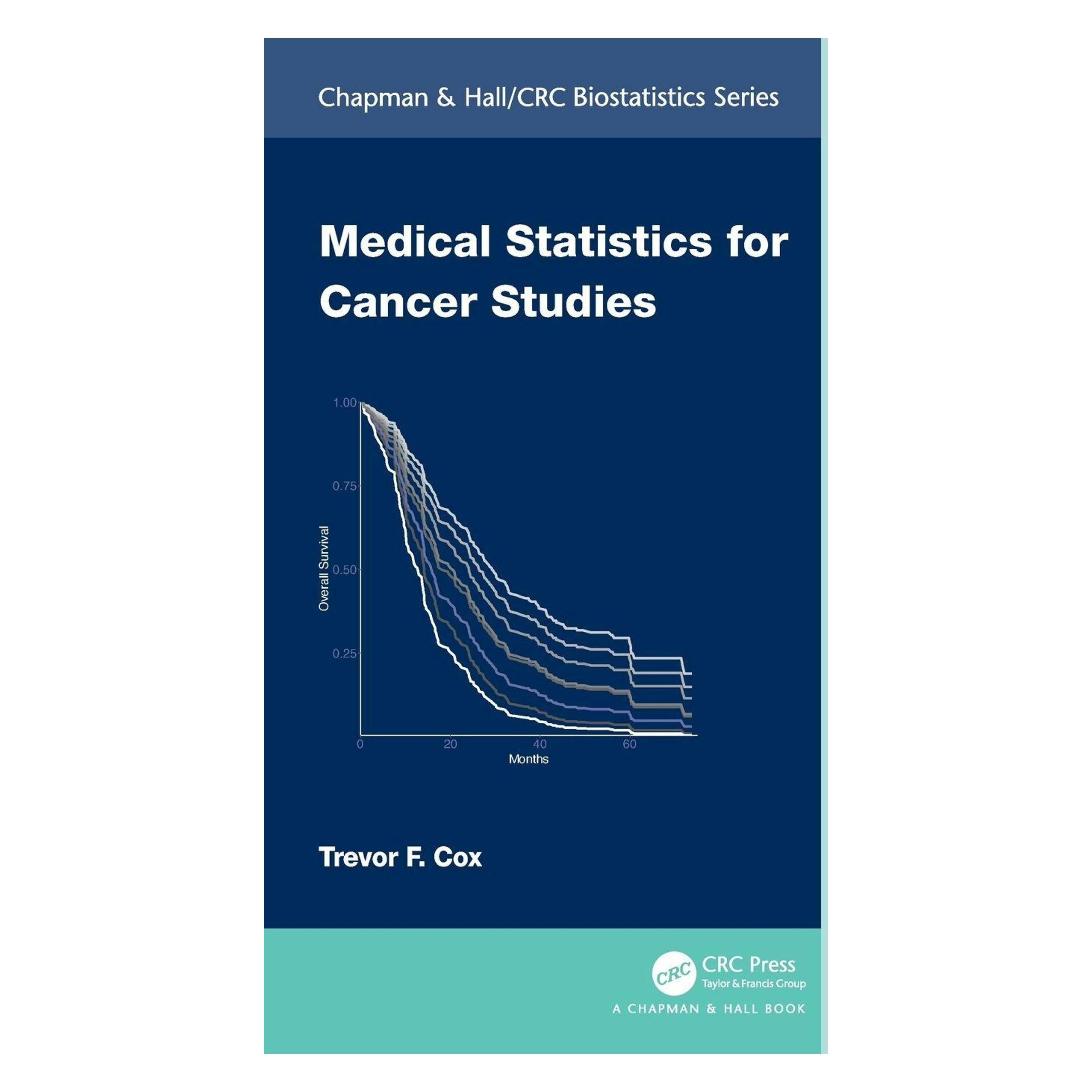 Taylor & Francis Medical Statistics for Cancer Studies (Englisch, Trevor F. Cox) (46906082)