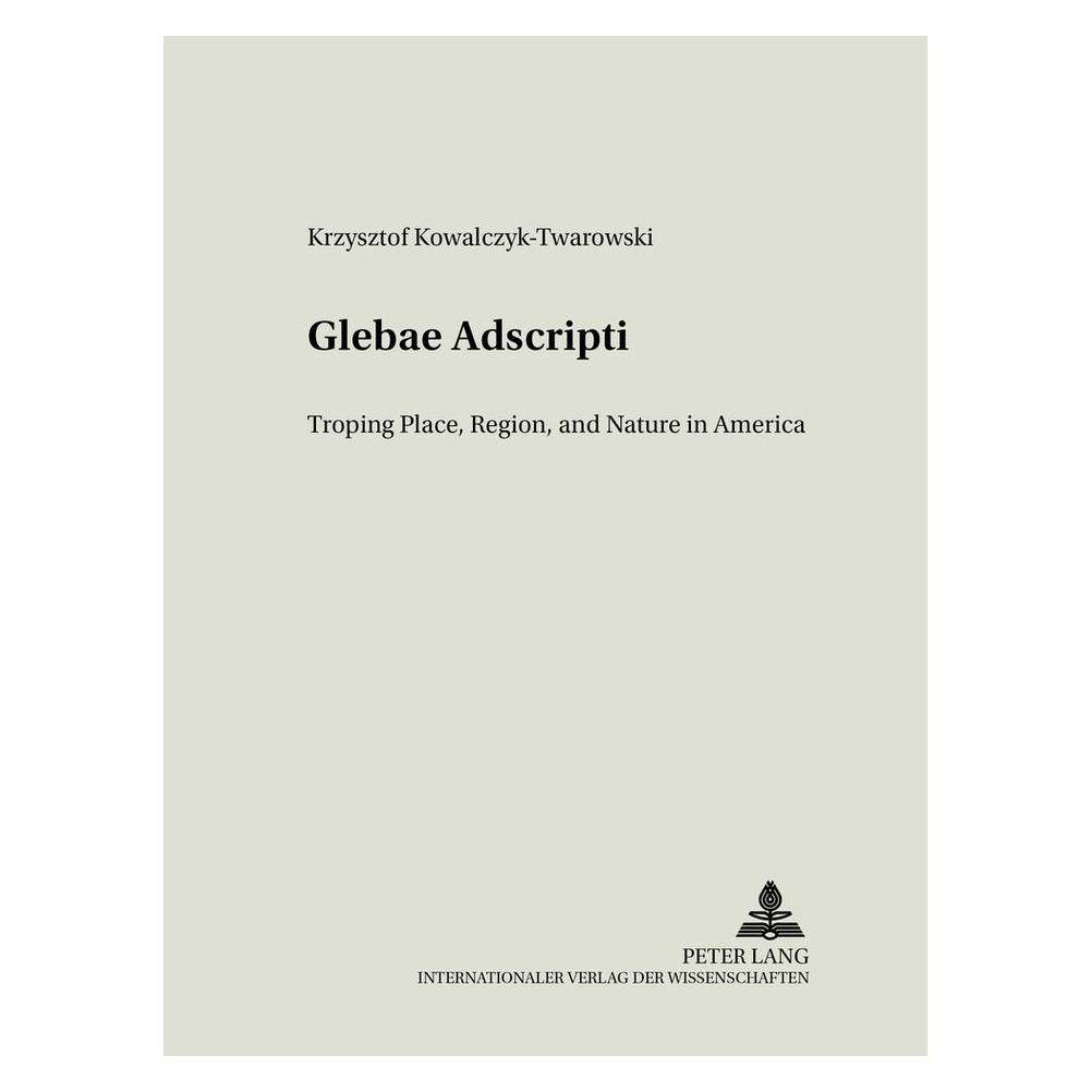 Peter Lang 'Glebae Adscripti' (Englisch, Softcover, Krzysztof Kowalczyk-Twarowski) (56032049)