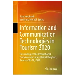 Information and Communication Technologies in Tourism 2020, Fachbücher von Wolfgang Wörndl, Julia Neidhardt