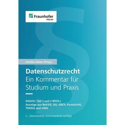 Datenschutzrecht, Taschenbuch von , Fraunhofer Verlag, 978-3-8396-2195-0