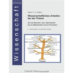 Wissenschaftliches Arbeiten bei der Polizei, Fachbücher von Martin H. W. Möllers
