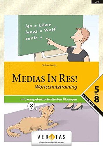 Wolfram Kautzky - Medias in res!: Zu den Lektionen 5-40 und den Einstiegsmodulen - Wortschatztraining: mit kompetenzorientierten Übungen. Übungsbuch - Preis vom 09.10.2026 07:28:09 h