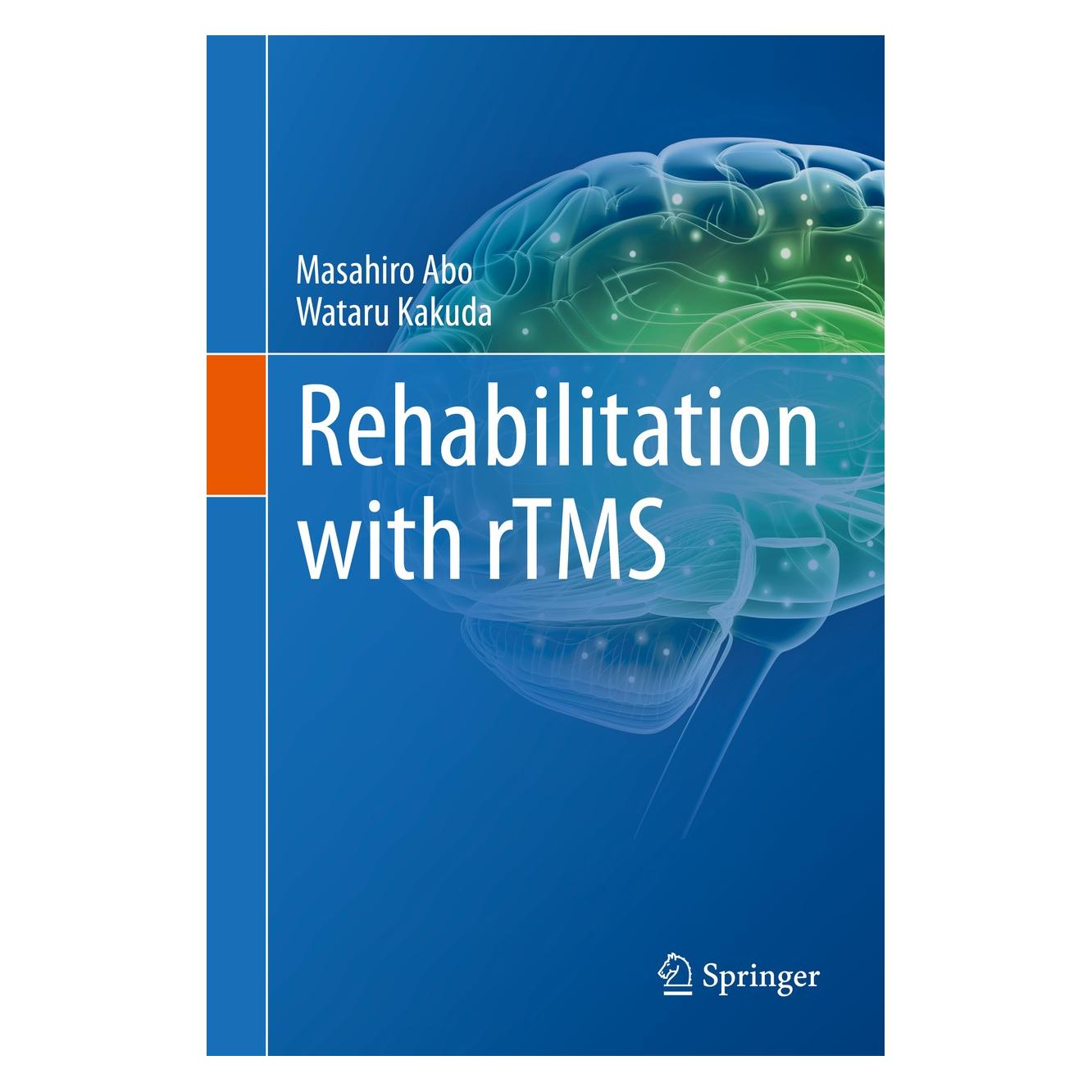 Springer Abo:Rehabilitation with rTMS (Englisch, Hardcover, Masahiro Abo, Wataru Kakuda) (9783319209814)