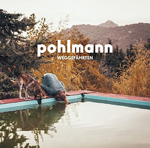 Pohlmann - Weggefährten - Preis vom 27.09.2026 03:53:48 h