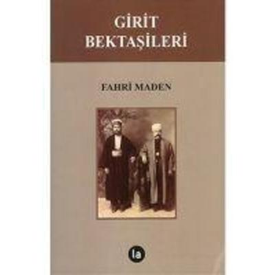 Girit Bektasileri, Taschenbuch von Fahri Maden, La Kitap