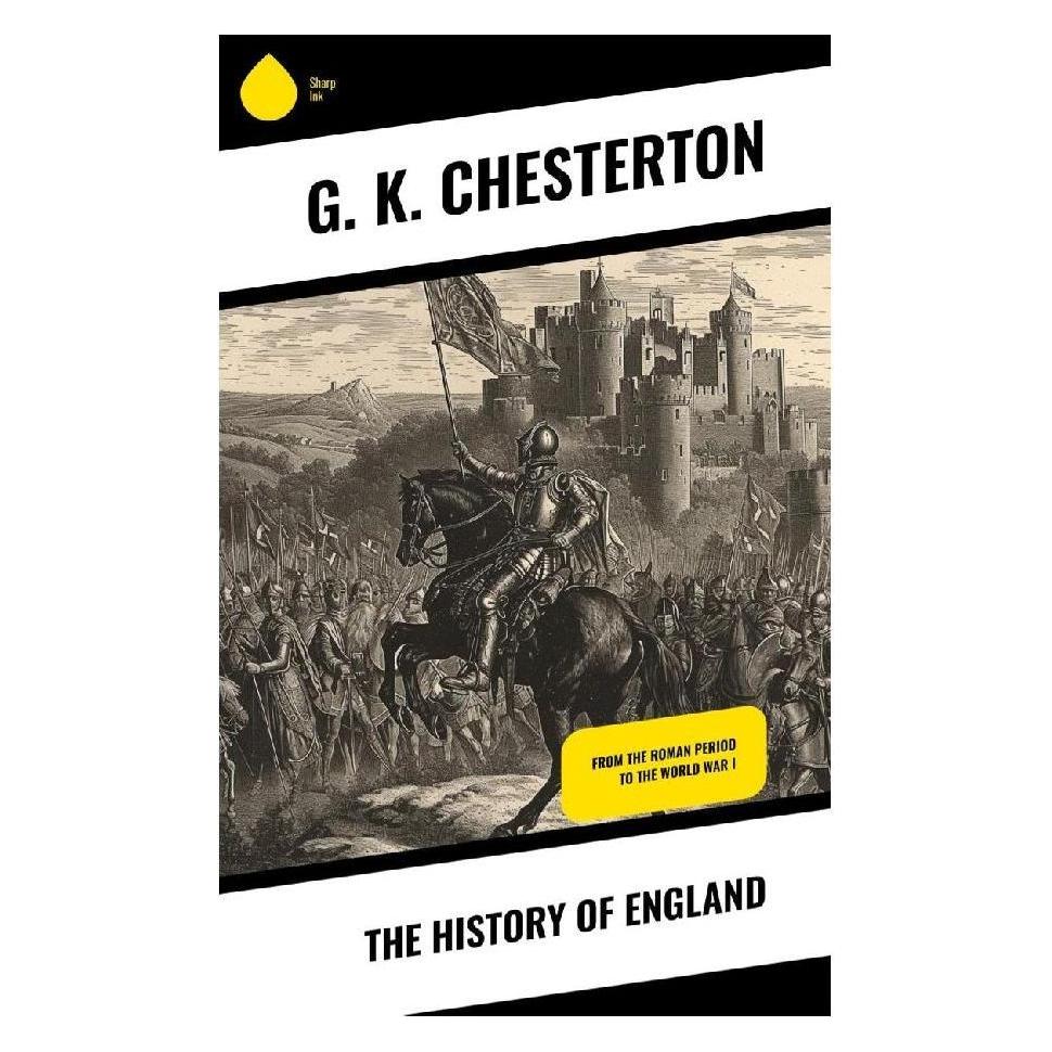 Sharp Ink The History of England (Englisch, Softcover, G. K. Chesterton) (57018514)