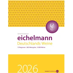 Eichelmann 2026 Deutschlands Weine, Ratgeber von Gerhard Eichelmann