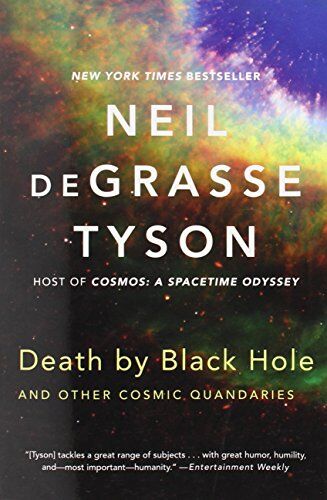 Tyson, Neil deGrasse - Death by Black Hole: And Other Cosmic Quandaries - Preis vom 05.10.2026 03:47:11 h