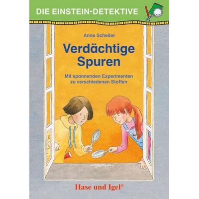Die Einstein-Detektive: Verdächtige Spuren, Taschenbuch von Anne Scheller, Hase und Igel Verlag, 978-3-86316-268-9