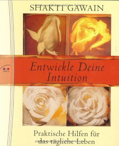 Shakti Gawain - Entwickle Deine Intuition. Praktische Hilfen für das tägliche Leben - Preis vom 30.09.2026 09:01:18 h