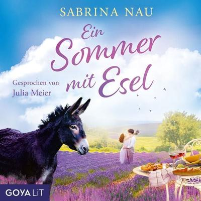 Ein Sommer mit Esel (Ungekürzt) - Sabrina Nau, Audio, 4066339636798