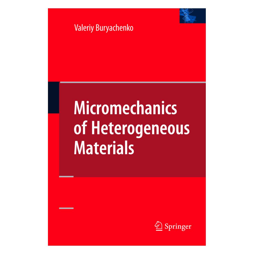 Springer Micromechanics of Heterogeneous Materials (Englisch, Softcover, Valeriy Buryachenko) (55380550)